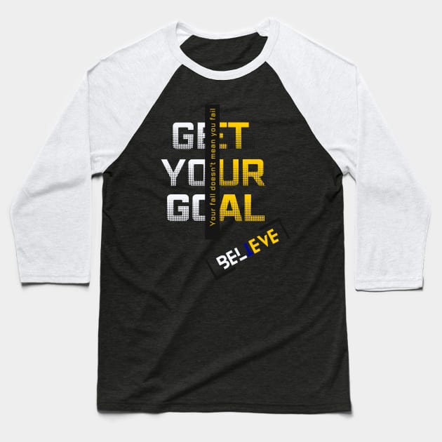 nice t-shirt get your goal- best shirt for this summer Baseball T-Shirt by RACACH